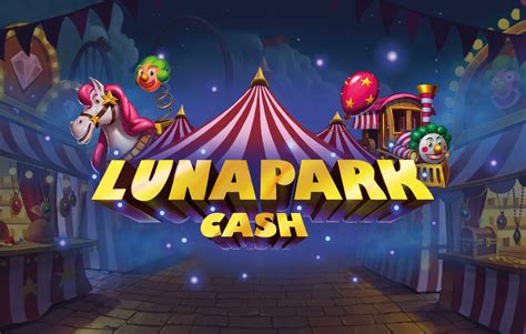 Jogue Lunapark Cash online